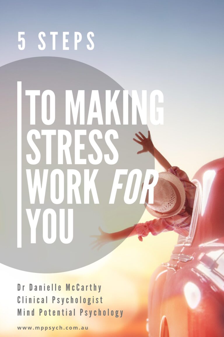 5 Steps To Making Stress Work For You