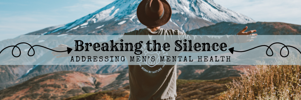 Breaking The Silence: Addressing Men's Mental Health